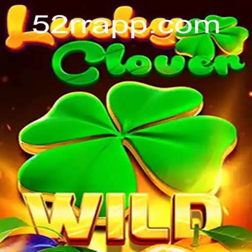 Descubra o Jogo 'LuckyClover' na Plataforma 52RR.com